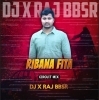 RIBANA FITA (CIRCUIT MIX) DJ X RAJ BBSR (OdiaDjs.In)