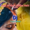 Jebe Sindura Miliba Nahi Hatare (Sad Tapori Mix) DJ Tuna x DJ Samar (OdiaDjs.In)