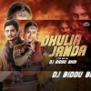 Dhulia Janda (Hyper Bass Mix) Dj Biddu Bhai (OdiaDjs.In)