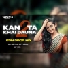 KAN 2 TA KHAI DAUNA (EDM DROP) DJ ADITYA (OdiaDjs.In)