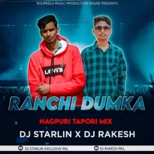 RANCHI DUMKA (NAGPURI MATAL REMIX) DJ STARLIN X DJ RAKESH RKL-(OdiaDjs.In).mp3