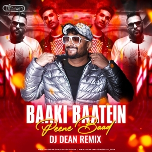 Baaki Baatein Peene Baad (Remix) - DJ DEAN-(OdiaDjs.In).mp3