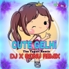 Cute Gelhi (The Tapori Mix) Dj X Sonu Remix (OdiaDjs.In)