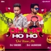 Oh Ho Ho Ho (Desi Nissan Mix) Dj Reek x Dj Ashish (OdiaDjs.In)