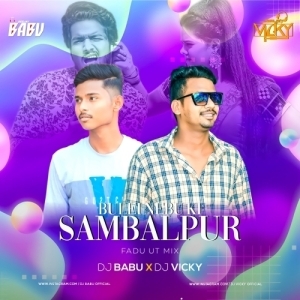 BULEI NABU KI SAMBALPUR (FADU UT MIX) DJ VICKY X DJ BABU OFFICIAL-(OdiaDjs.In).mp3