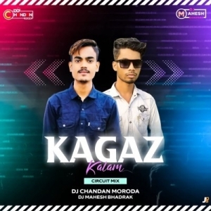 KAGAZ KALAM (CIRCUIT MIX) DJ CHANDAN MORODA X DJ MAHESH-(OdiaDjs.In).mp3