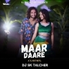 Maar Daare (Remix) DJ Sk Talcher 2024 (OdiaDjs.In)