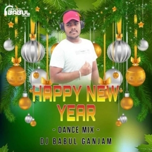 HAPPY NEW YEAR (DANCE MIX) DJ BABUL GANJAM-(OdiaDjs.In).mp3