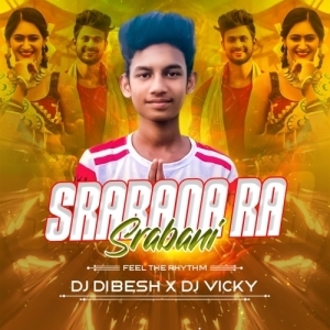 SRABANARA SRABANI (FEEL THE RHYTHM) DJ DIBESH X DJ VICKY-(OdiaDjs.In).mp3