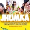 Jhumka (Sambalpuri Remix) Dj Kunal Official (OdiaDjs.In)