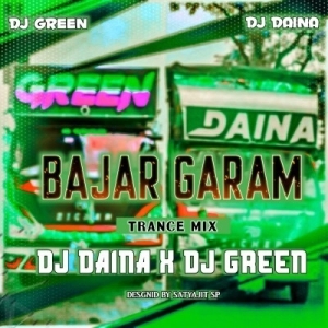 Bazar Garam (Trance Mix) Dj Daina X Dj Green-(OdiaDjs.In).mp3