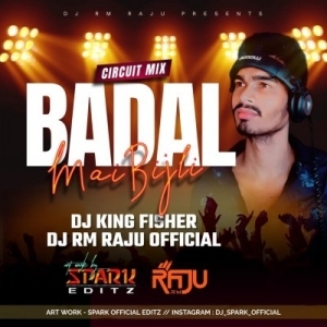BADAL MEIN BIJILI (CIRCUIT MIX) DJ RM RAJU x DJ KING FISHER-(OdiaDjs.In).mp3