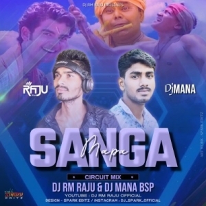 SANGA MAPA (CIRCUIT MIX) DJ RM RAJU X DJ MANA BSP-(OdiaDjs.In).mp3
