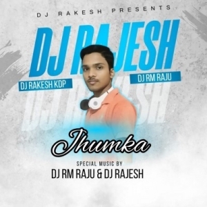 JHUMKA (EDM X TAPORI) DJ RM RAJU X DJ RAJESH X DJ RAKESH-(OdiaDjs.In).mp3