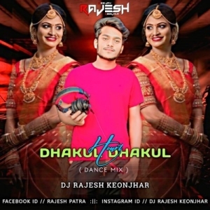 DHAKUL DHAKUL HEART (DANCE MIX) DJ RAJESH KEONJHAR-(OdiaDjs.In).mp3