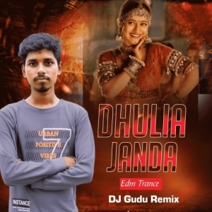 DHULIA JANDA (EDM X TRANCE) DJ GUDU REMIX-(OdiaDjs.In).mp3