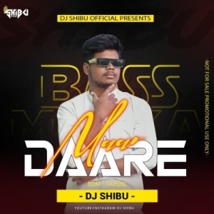 Maar Daare (Edm -Tapori) Dj Shibu-(OdiaDjs.In).mp3