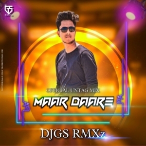 Maar Daare (Untag Remix) DJ GS RMXz-(OdiaDjs.In).mp3