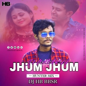 Jhum Jhum Jhumka (Hunter Mix) DJ HB BBSR-(OdiaDjs.In).mp3