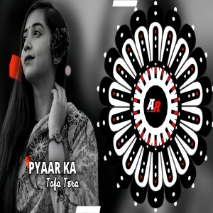Pyaar Ka Tofa Tera (Bass Boosted Edm Trance) Dj Green X Dj Tapas Dkl-(OdiaDjs.In).mp3