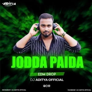 Jodda Paida (Private Edm Drop) Dj Aditya Official-(OdiaDjs.In).mp3