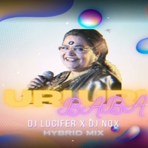 URI URI BABA (HYBRID MIX) DJ LUCIFER X DJ NOX-(OdiaDjs.In).mp3