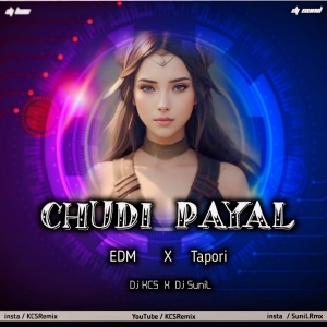 Chudi Payal (EDM X Tapori) Dj KCS X Dj SuniL (Ganjam)-(OdiaDjs.In).mp3