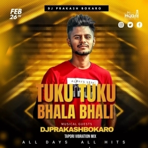 Tuku Tuku Bhala Bhali (Tapori Vibration Mix) Dj Prakash Bokaro-(OdiaDjs.In).mp3