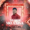 To Akhi Mo Aaina (Back To Old Era) Dj Bikas Official (OdiaDjs.In)