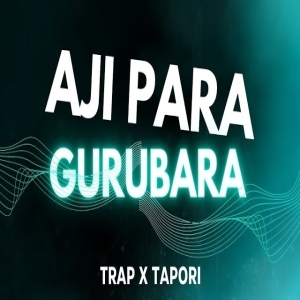 AJI PARA GURUBARA (TRAP X TAPORI) DJ SITEEX DJ AMIT X DJ RJ BHADRAK-(OdiaDjs.In).mp3