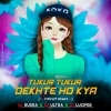 Tukur Tukur Dekhte Ho Kya (Edm Circuit Trance Mix) Dj Lucifer x Dj Ultra x Rudra Umpire (OdiaDjs.In)