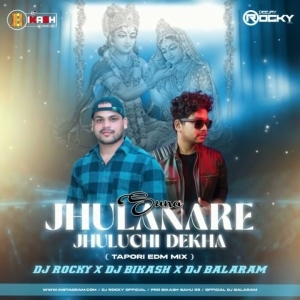 SUNA JHULANA RE (TAPORI X EDM MIX) DJ ROCKY X DJ BIKASH X DJ BALARAM-(OdiaDjs.In).mp3