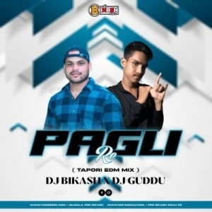 PAGLI RE (TAPORI EDM MIX) DJ BIKASH X DJ GUDDU-(OdiaDjs.In).mp3