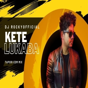 KETE LUKABA (SAMBALPURI TAPORI EDM MIX) DJ ROCKY-(OdiaDjs.In).mp3