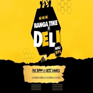 Ne Ne Ne Ranga Tike Deli (170 BPM x Desi Dance) DJ Subham BBSR x DJ ARJ BBSR x DJ D Noiz-(OdiaDjs.In).mp3