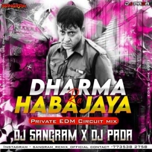 DHARMA RA HEBA JAYA (PRIVATE EDM CIRCUIT MIX) DJ SANGRAM REMIX X DJ PADA-(OdiaDjs.In).mp3