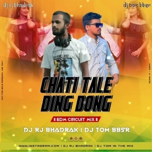 Chhati Tale Ding Dong (Edm Circuit Mix) Dj Rj Bhadrak X Dj Tom Bbsr-(OdiaDjs.In).mp3