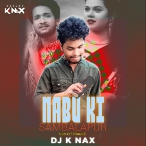 NABU KI SAMBALAPUR(CIRCUIT TRANCE) DJ K NAx-(OdiaDjs.In).mp3