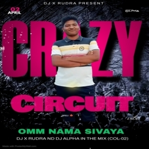 OM NAMASHIVAYA (CIRCUIT) DJ RUDRA PIPILI ND DJ ALPHA IN THE MIX-(OdiaDjs.In).mp3