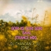 GORI KE GORI GORI GAAL (TRANCE MIX) DJ CHANDAN X DJ ZONE (OdiaDjs.In)