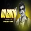 Ou Raita Ft Papu Pom Pom (Hyper Bass Mix) Dj Biddu Bhai (OdiaDjs.In)