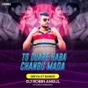 TO DUARE HABA CHANGU MADA (ORIYA UT DANCE) DJ ROBIN (OdiaDjs.In)