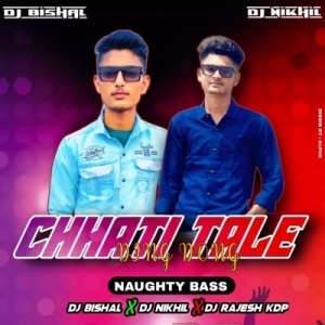 CHHATI TALE DING DONG (NAUGHTY BASS) DJ BISHAL X DJ NIKHIL X DJ RAJESH KDP-(OdiaDjs.In).mp3