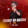Bharat Ka Baccha (Remix) Mr Rz Remix (OdiaDjs.In)