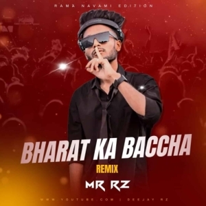 Bharat Ka Baccha (Remix) Mr Rz Remix-(OdiaDjs.In).mp3