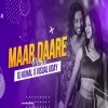 Maar Daare (CG X Dance Remix) DJ Kunal X Visual Uday (OdiaDjs.In)