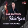 MO GIRLFRIEND DEKHUCHI CHHATA UPARE (TAPORI EDM MIX) DJ ROCKY X DJ LIPU ANGUL (OdiaDjs.In)