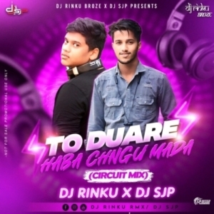TO DUARE HABA CHANGU MADA (CIRCUIT MIX) DJ RINKU BROZ X DJ SJP BBSR-(OdiaDjs.In).mp3