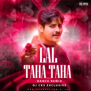 LAL TAHA TAHA (DANCE REMIX) DJ CKS EXCLUSIVE-(OdiaDjs.In).mp3