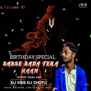 SABSE BADA TERA NAAM - DJ KSG PROFESSIONAL-(OdiaDjs.In).mp3